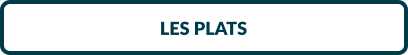 LES PLATS