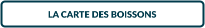 LA CARTE DES BOISSONS