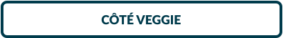 CÔTÉ VEGGIE