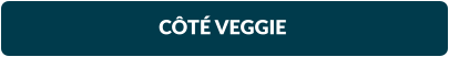 CÔTÉ VEGGIE