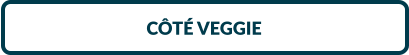 CÔTÉ VEGGIE